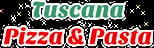Tuscana Pizza & Pasta